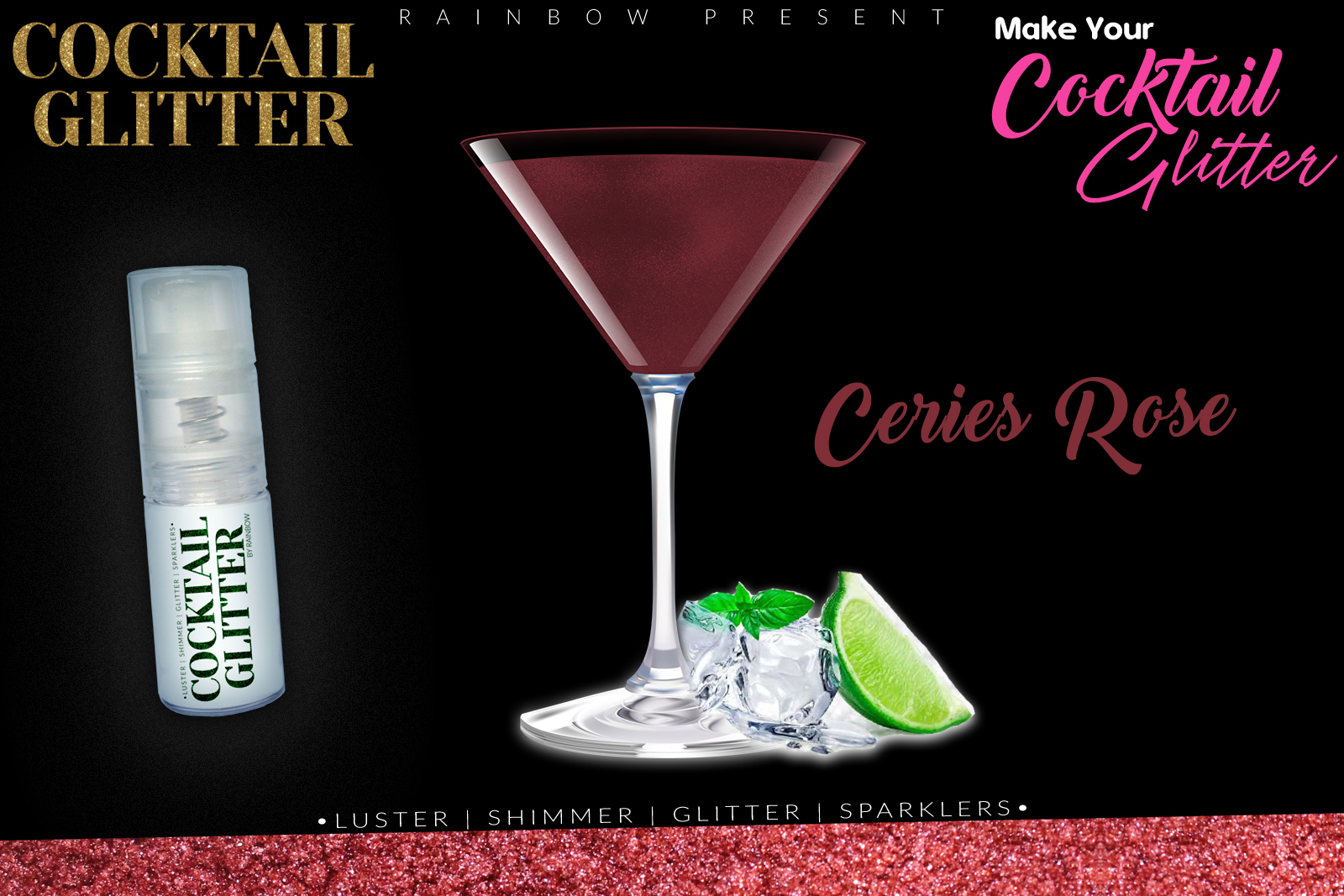 Glitzy Cocktail Glitter and Sparkling Effect | Edible | Ceries Rose