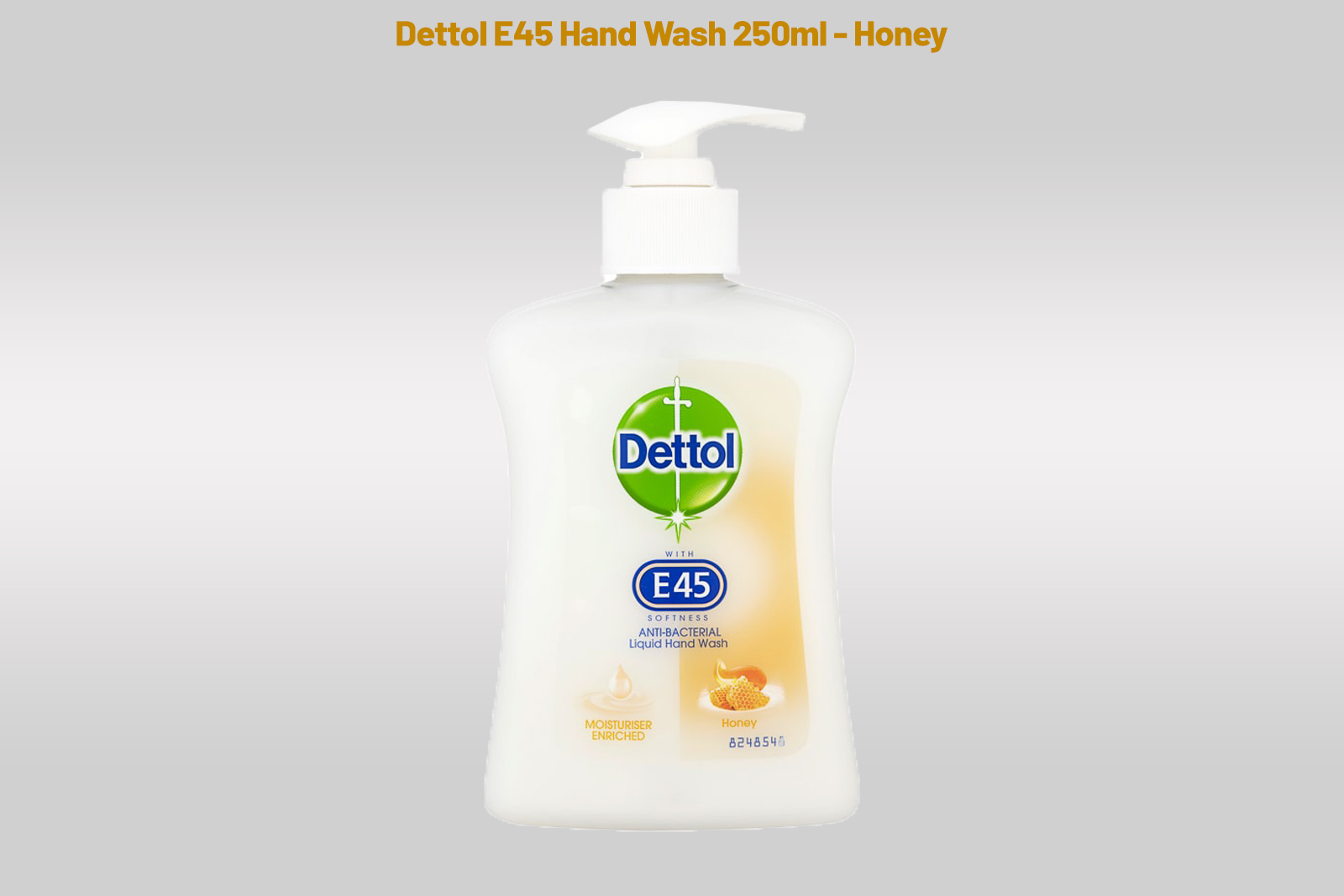 Dettol E45 Hand Wash 250ml - Honey